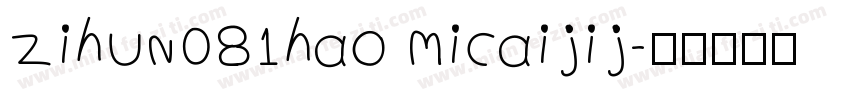 zihun081hao micaijij字体转换